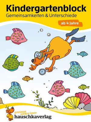 cover image of Kindergartenblock--Gemeinsamkeiten & Unterschiede ab 4 Jahre